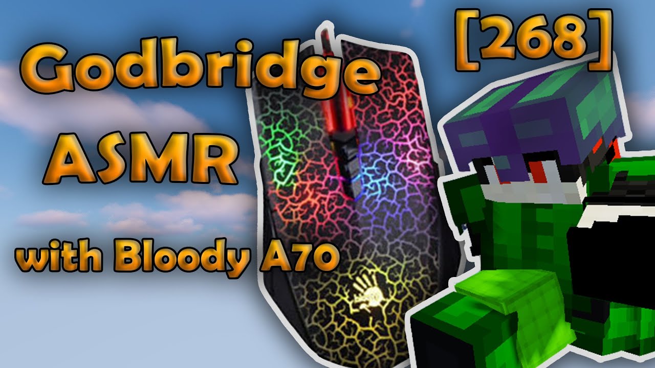 268 stars player's Godbridge ASMR with Bloody A70 (handcam)