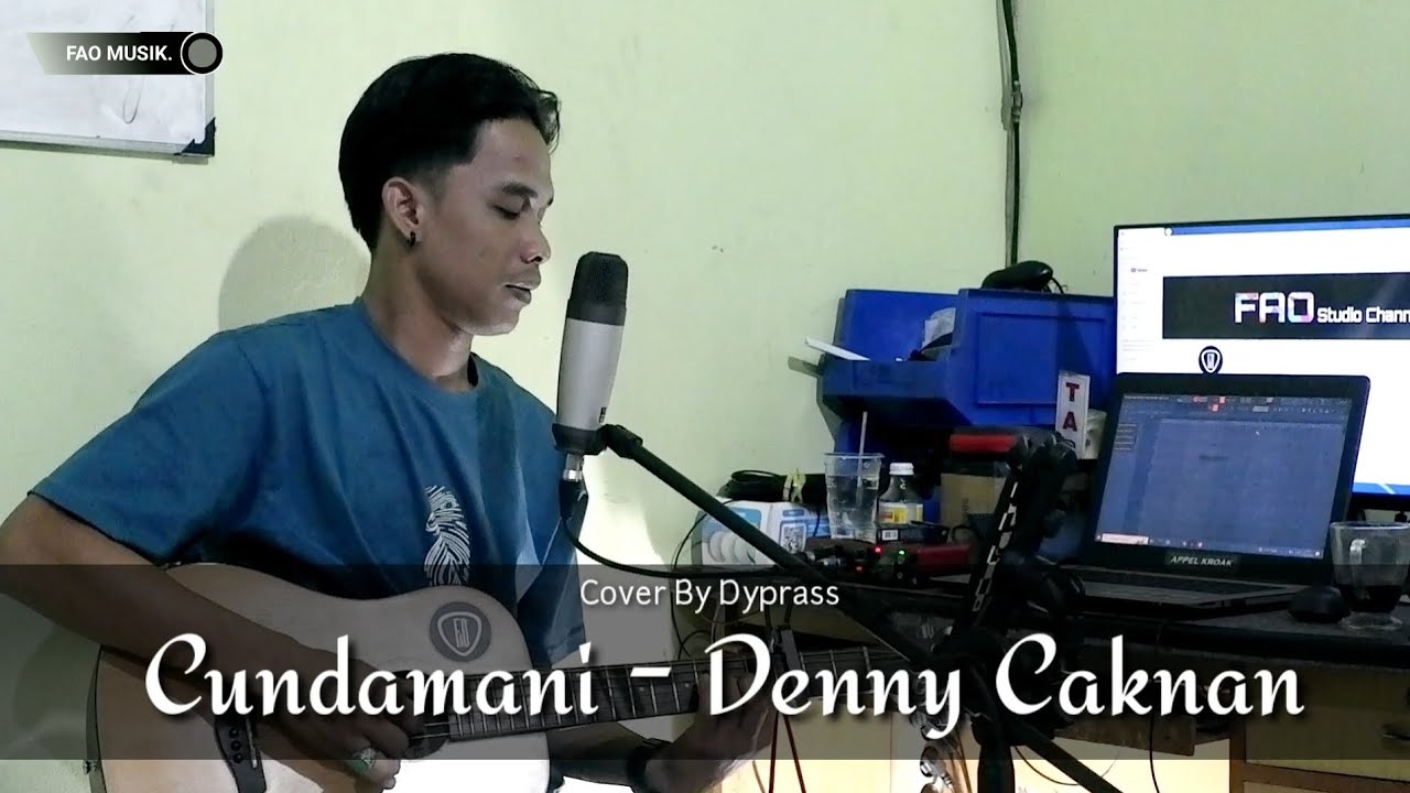 CUNDAMANI - Denny Caknan | Cover By Dyprass | Live Akustik