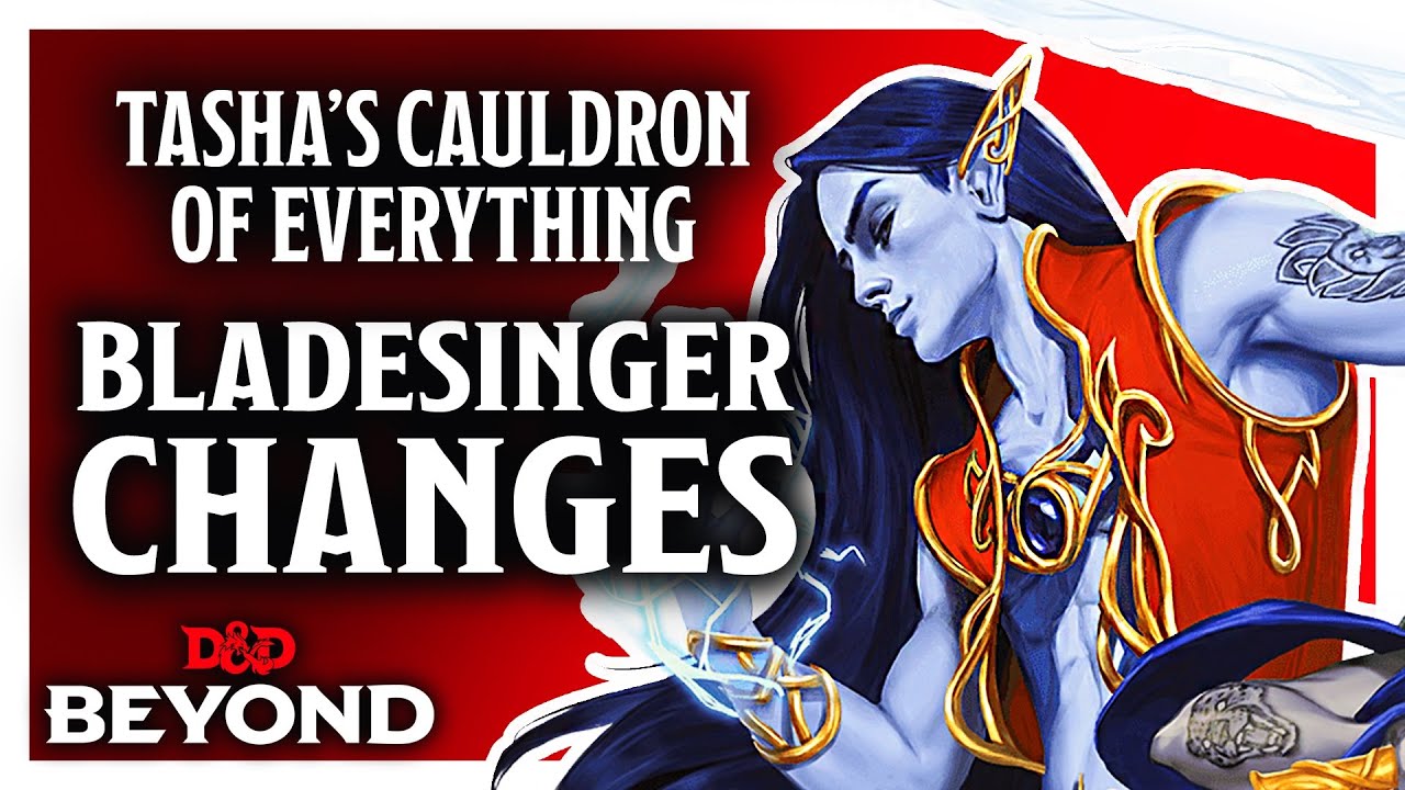 Bladesinger Changes in Tasha's Cauldron of Everything - D&D Beyond