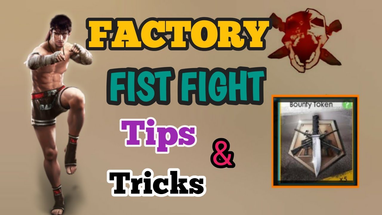 Factory fist fight tips and tricks ( fist fight tips and tricks) Factory king in free fire