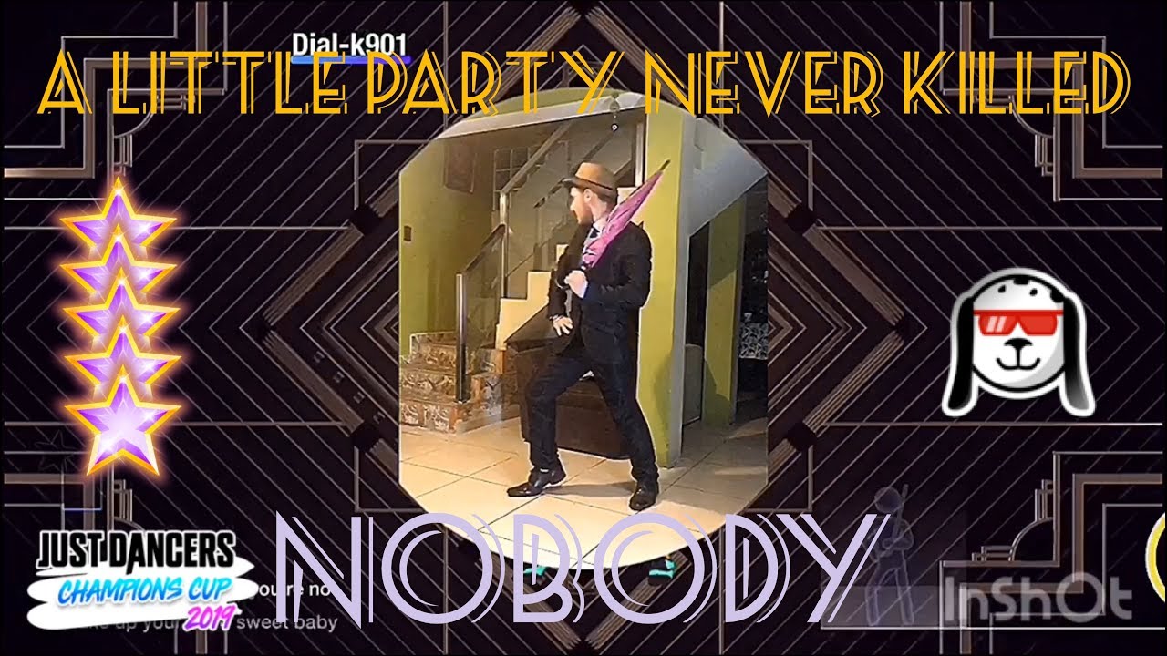 A Little Party Never Killed Nobody (Full Perfect) | Just Dance 2019
