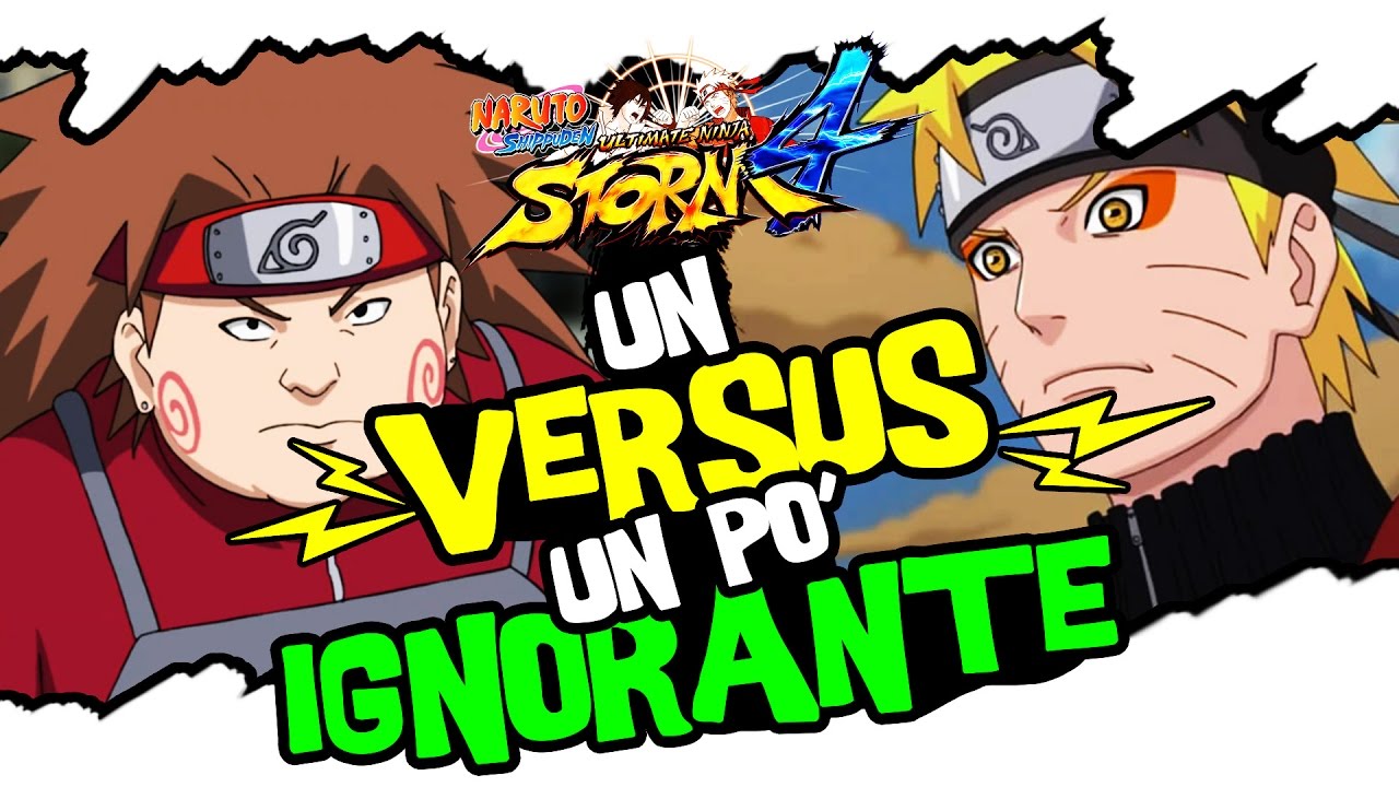 2 NARUTO UN VERSUS UN PO' IGNORANTE