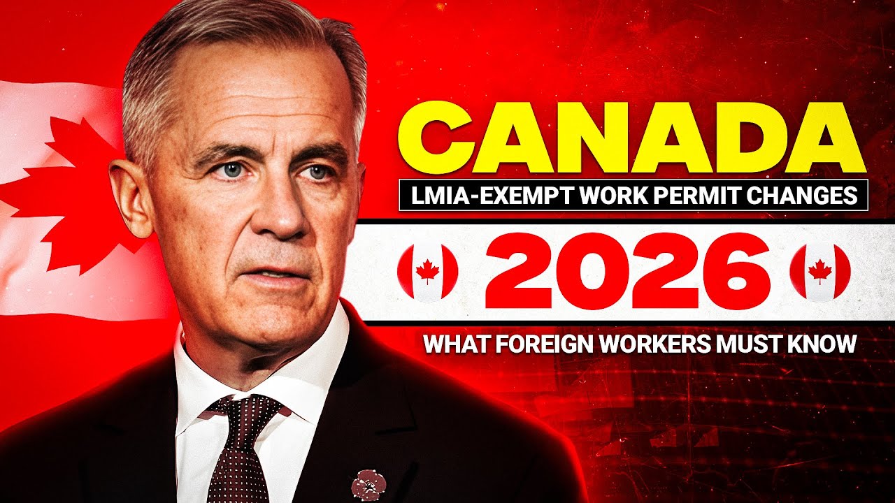 Canada LMIA-Exempt Work Permit Changes 2026 | What Foreign Workers Must Know