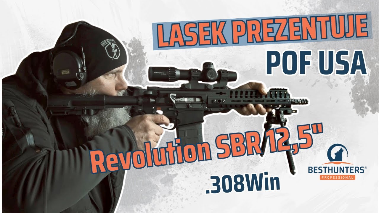 Lasek prezentuje karabinek POF USA Revolution SBR 12,5