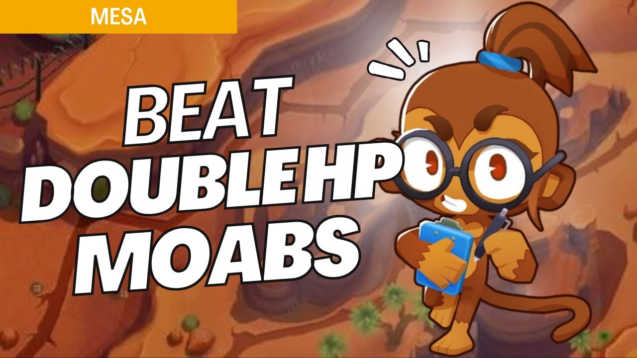 How to Beat Double HP Moabs on Mesa - BTD6 Strategy