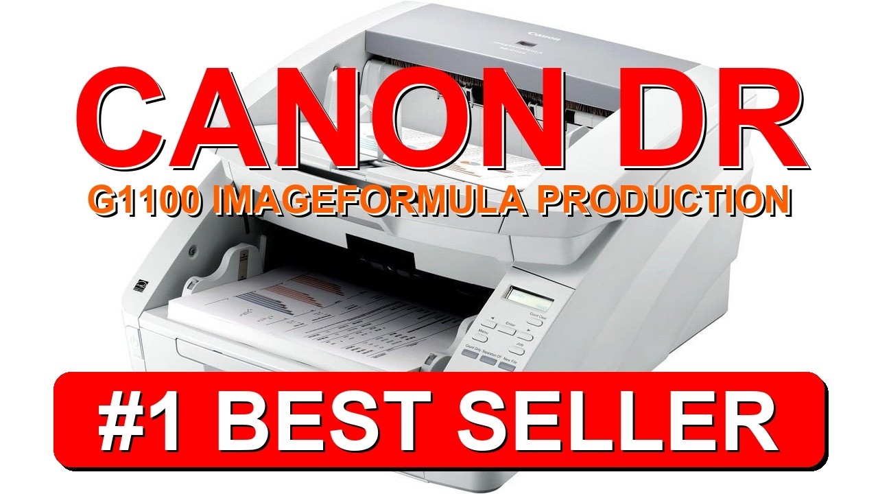Canon DR G1100 imageFORMULA Production Document Scanner (Renewed) - B07JK5RBKS