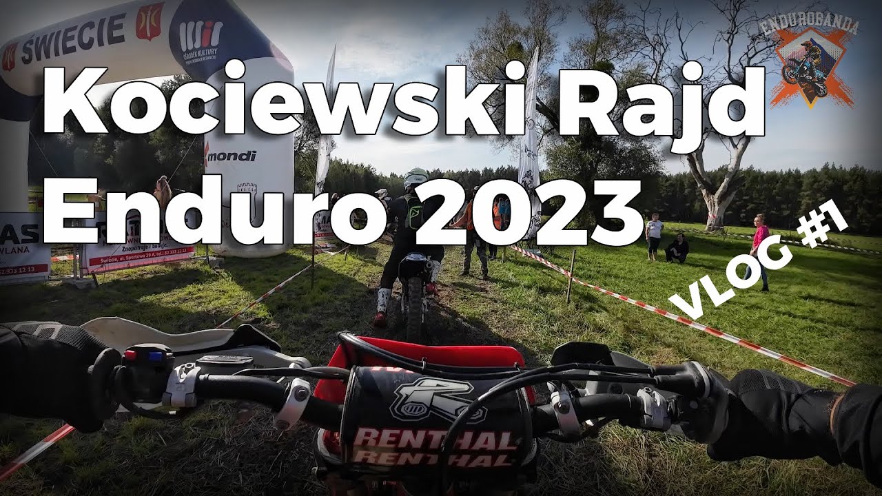 Kociewski Rajd Enduro 2023 - Enduro Banda Vlog #1