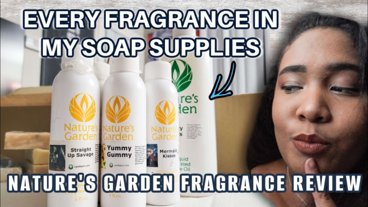 Reviewing Nature's Garden Fragrances | Fragrance Oil for Soap, Candles, and Bath Bombs | Soap Supply