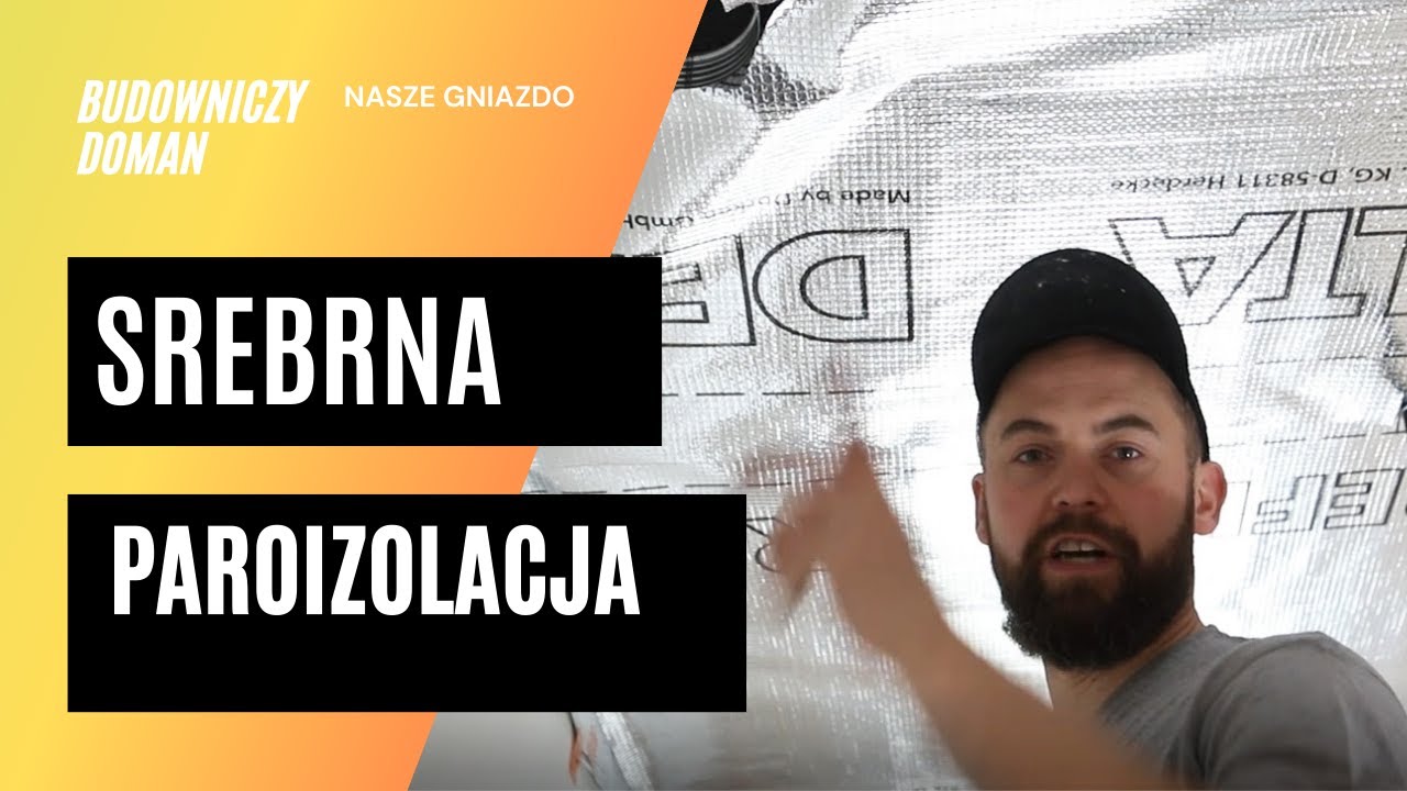 Srebrna paroizolacja alu. Folia paroizolacyjna Delta Reflex w naszym domu.