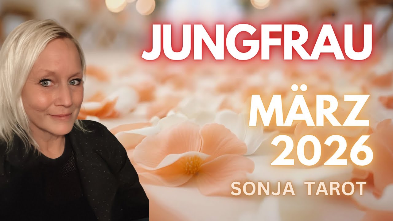 JUNGFRAU MÄRZ 2026 || Sternzeichen - Monatslegung || Tarot 