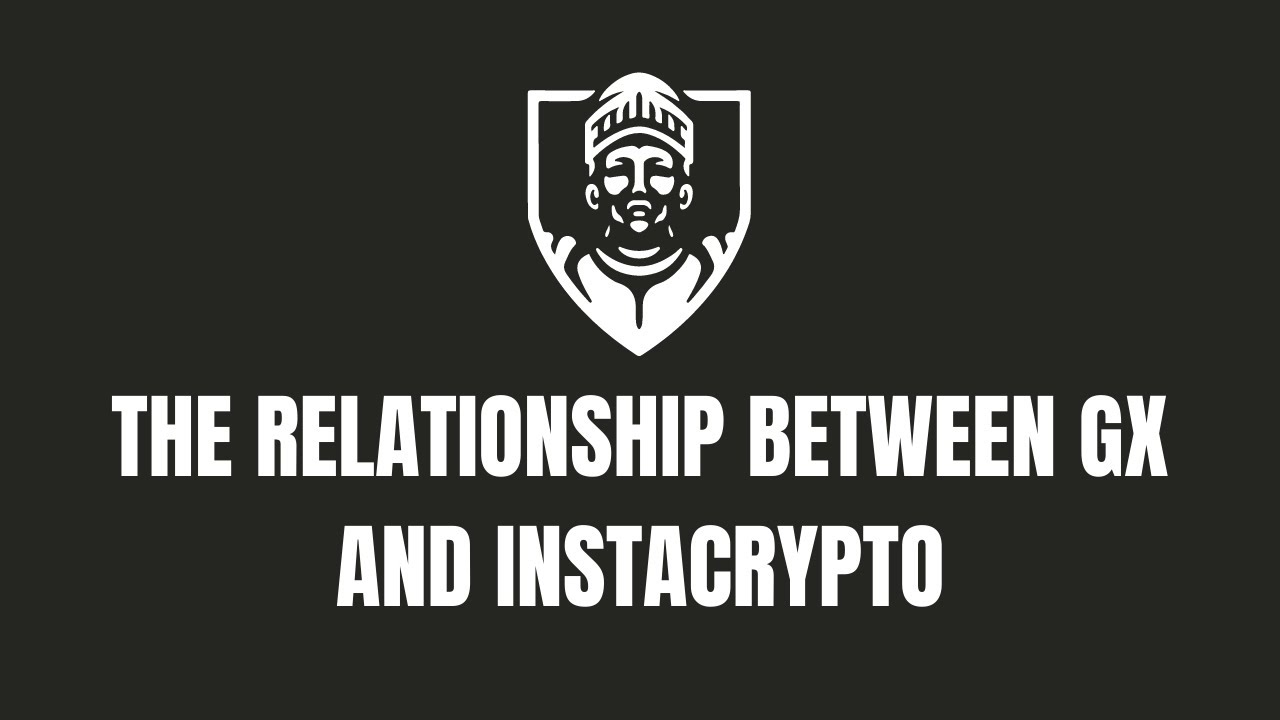 The Relationship Between GX and InstaCrypto