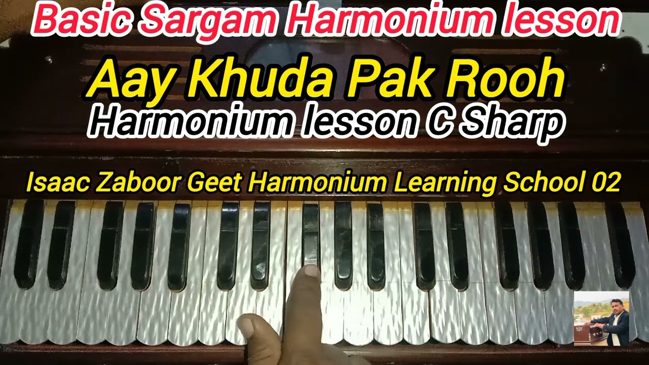 Harmonium lesson C Sharp Scale Aay Khuda Pak Rooh