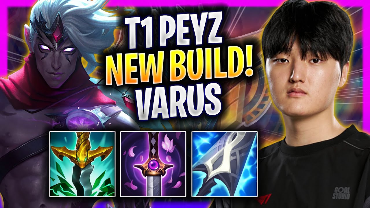 T1 PEYZ TRIES NEW VARUS BUILD! - T1 Peyz Plays Varus ADC vs Yunara!