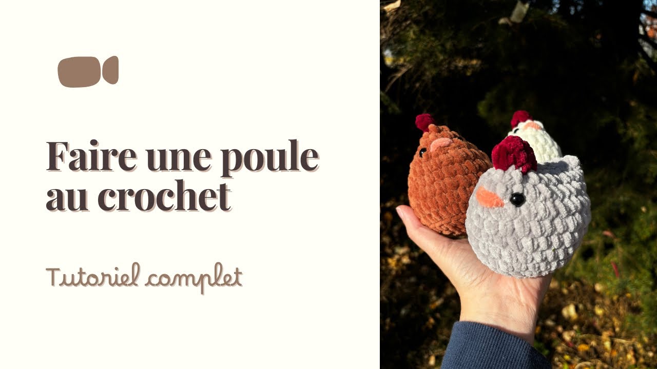 POULE AU CROCHET - Tutoriel pas à pas Amigurumi