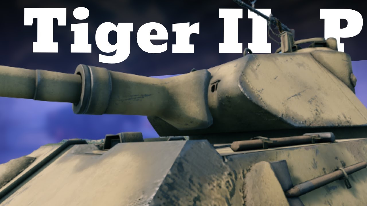 Tiger II P - The K&ouml;nigstiger