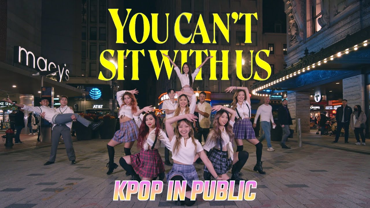 [KPOP IN PUBLIC] 선미 (SUNMI) - 'You can't sit with us' | Full Dance Cover by HUSH BOSTON