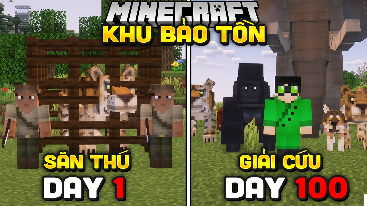XÂY DỰNG KHU BẢO TỒN LOÀI VẬT QUÝ HIẾM TRÊN THẾ GIỚI MINECRAFT