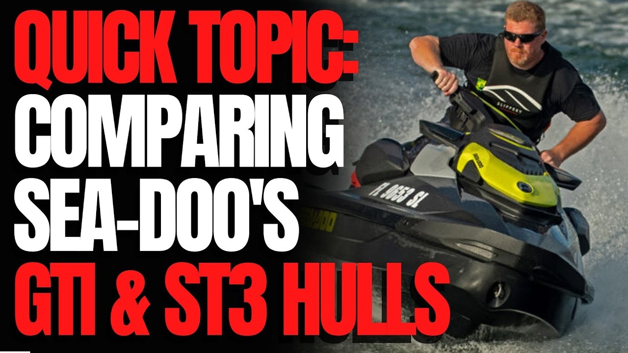 Сравнение корпусов Sea-Doo GTI и ST3 – краткая тема WCJ