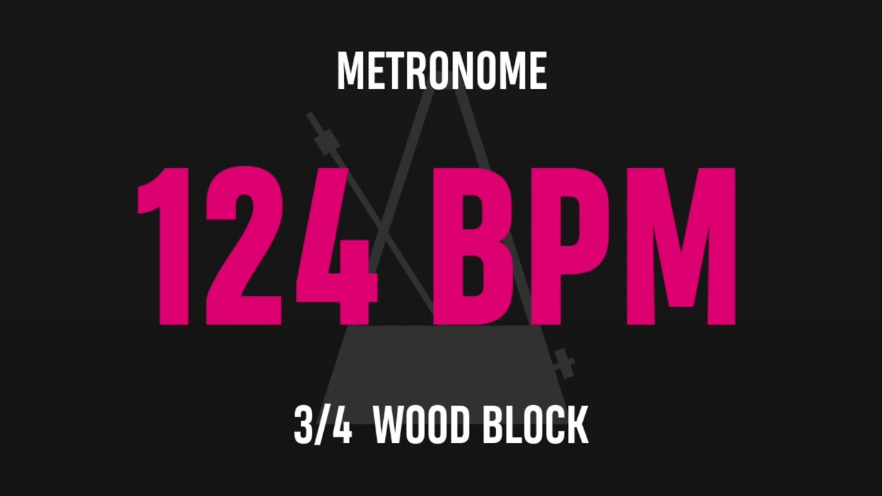 124 BPM 3/4 - Best Metronome (Sound : Wood block)