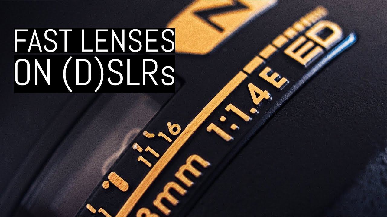 Fast Lenses on (D)SLRs - Advantages, Disadvantages and Professional Tips