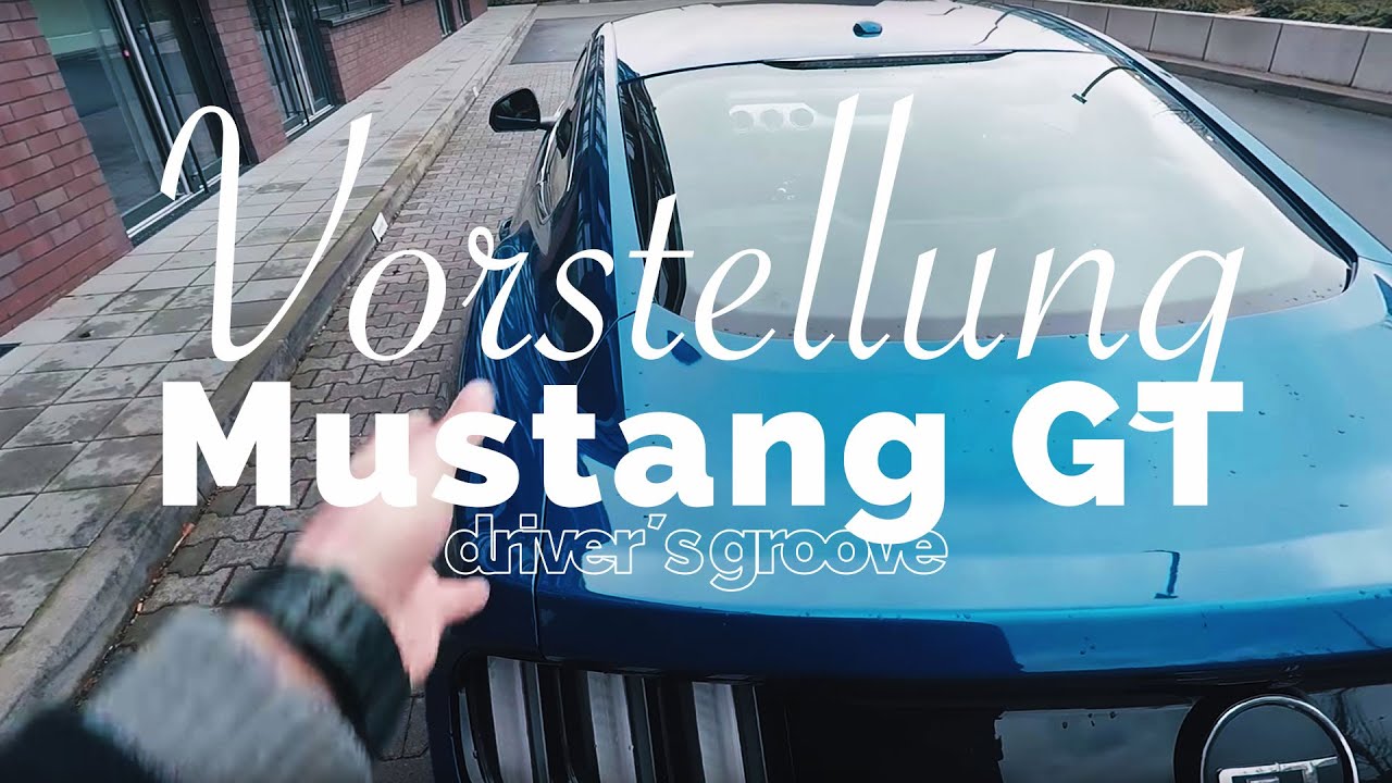 Ford Mustang GT - Vorstellung Ausstattung, Technik, Design