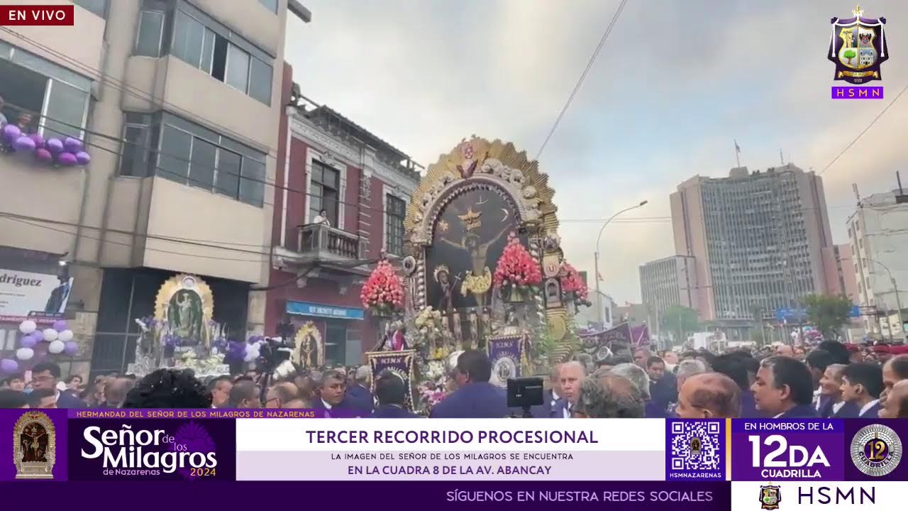 Tercer Recorrido Procesional del Señor de los Milagros de Nazarenas 2024