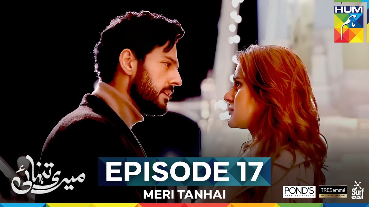 Meri Tanhai - Episode 17 [CC] - 28th Apr 25 - Sponsors Tresemme,Ponds & Surf Excel [ Kubra & Azaan ]