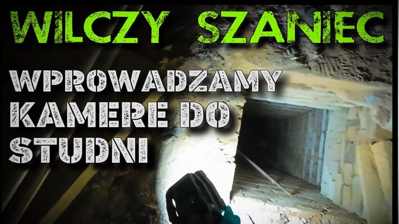 SPRAWDZAMY KAMERĄ STUDNIE HITLERA-WILCZY SZANIEC