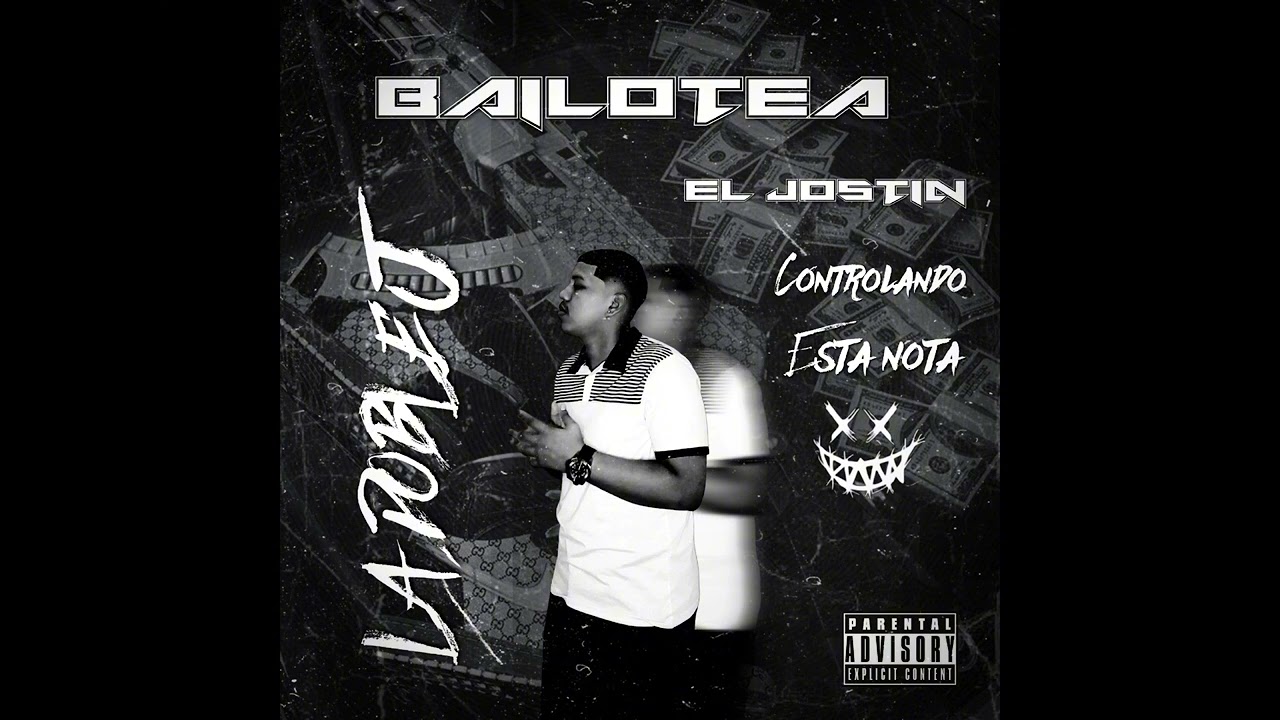 BAILOTEA - EL JOSTIN
