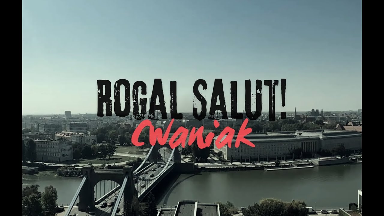 Rogal Salut! - Cwaniak