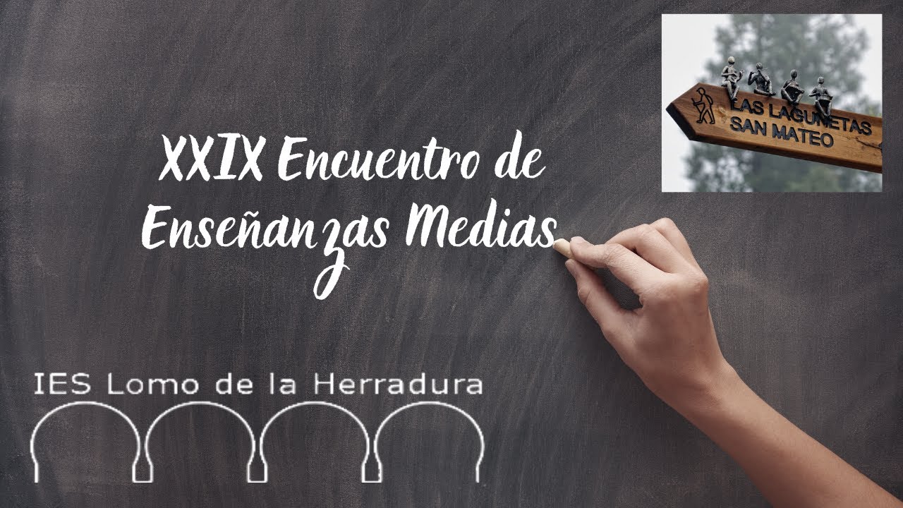 Encuentro de Enseñanzas Medias 2025