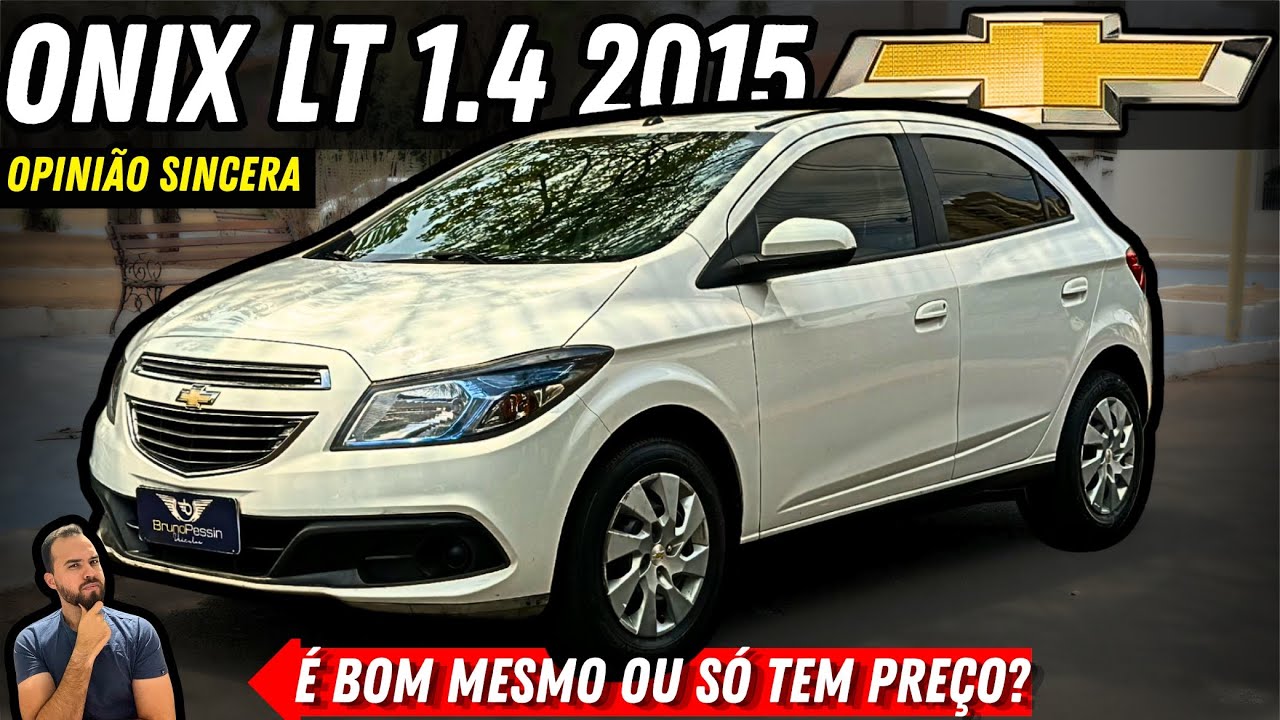 Onix LT 1.4 2015 vale a pena? Consumo, pontos positivos e negativos e OPINIÃO SINCERA!