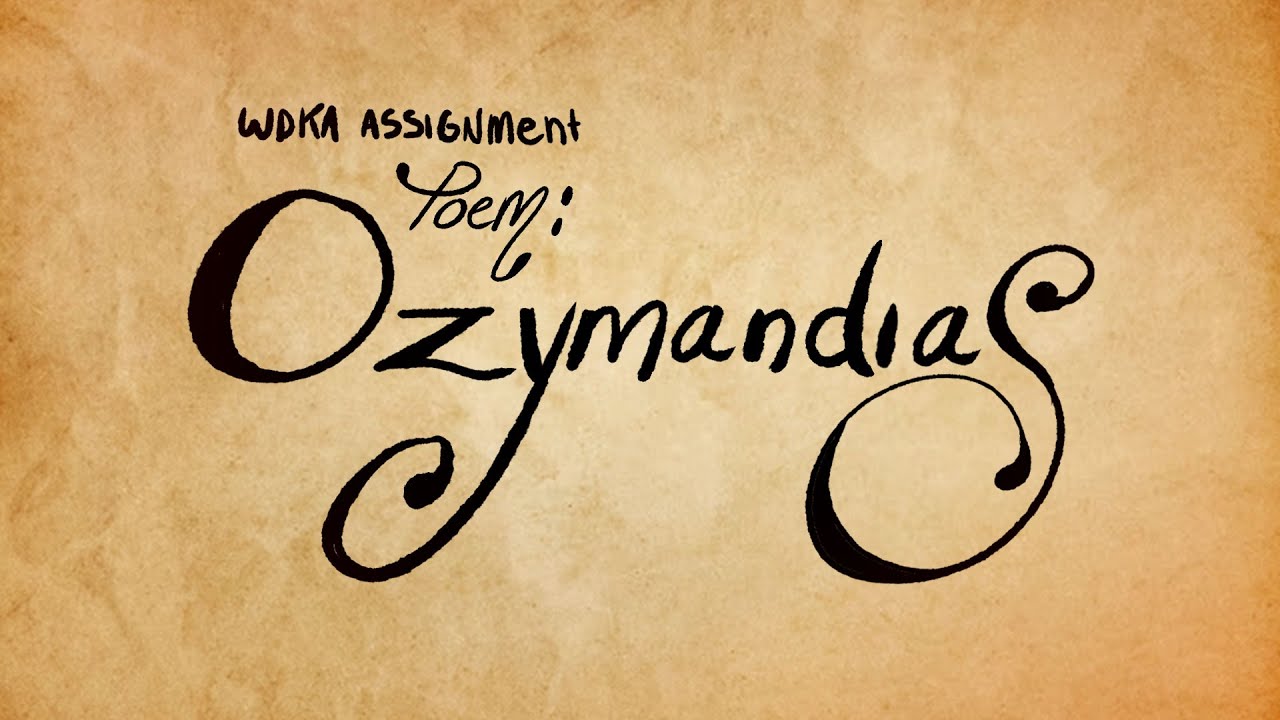 Ozymandias | WdKA home assignment Poem [ ACCEPTED ]