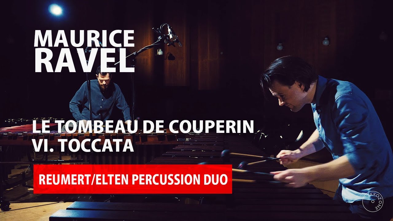 Le tombeau de Couperin by Maurice Ravel (VI. Toccata) performed by Reumert/Elten Percussion Duo