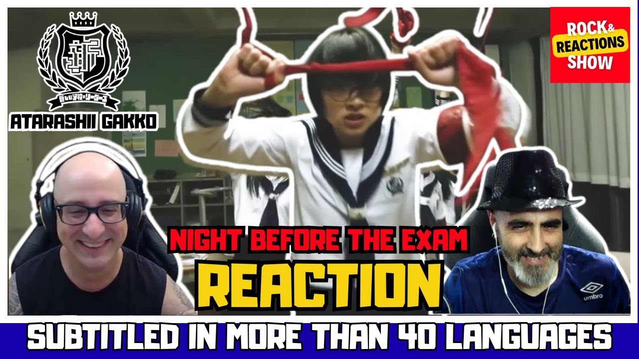 ATARASHII GAKKO Reaction - Night Before The Exam | React | Reacción |  反応 | Rock and Reactions