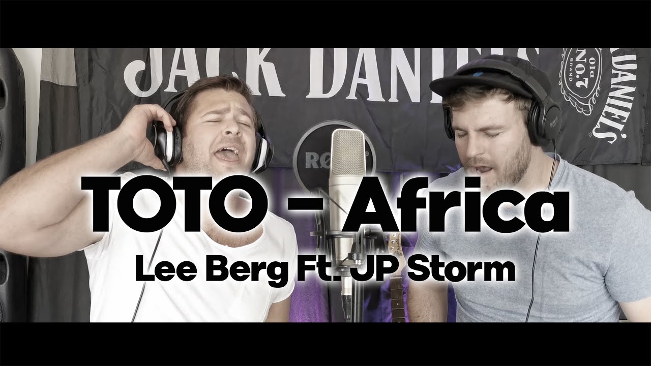 TOTO - Africa, Lee Berg Ft. JP Storm
