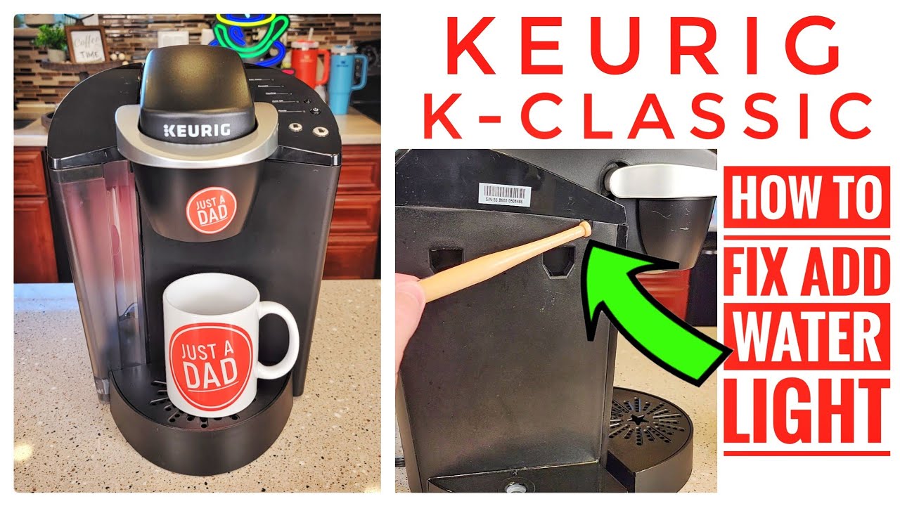 How To Fix Add Water Light Stays On Keurig K-Classic Coffee Maker