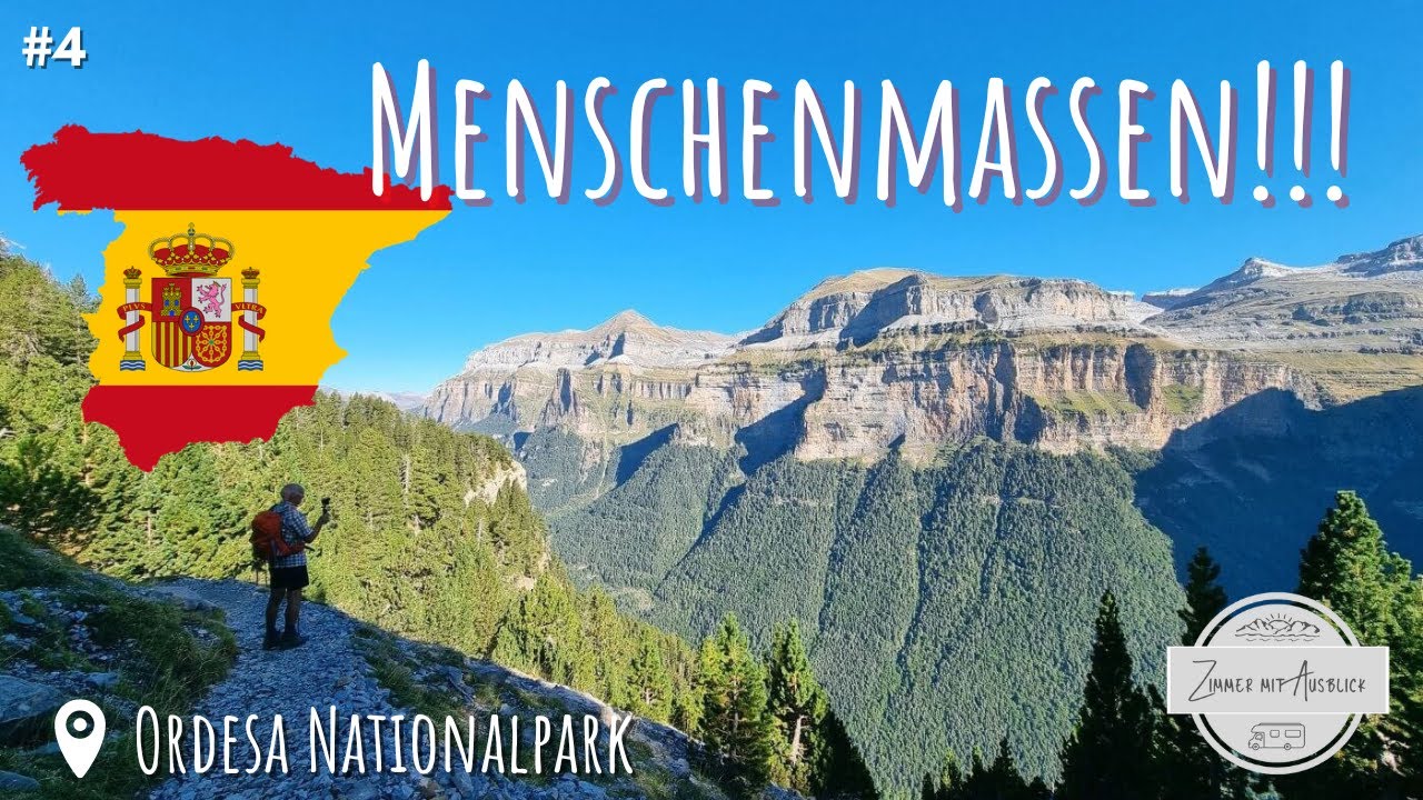 🇪🇸 Menschenmassen im ORDESA-Nationalpark [09/2022], Wohnmobil-Roadtrip #4