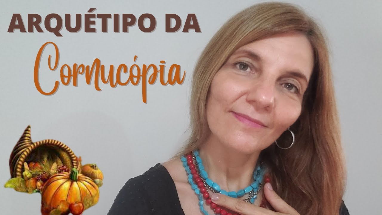 Arquétipo da Cornucópia: abundância, riqueza e fartura