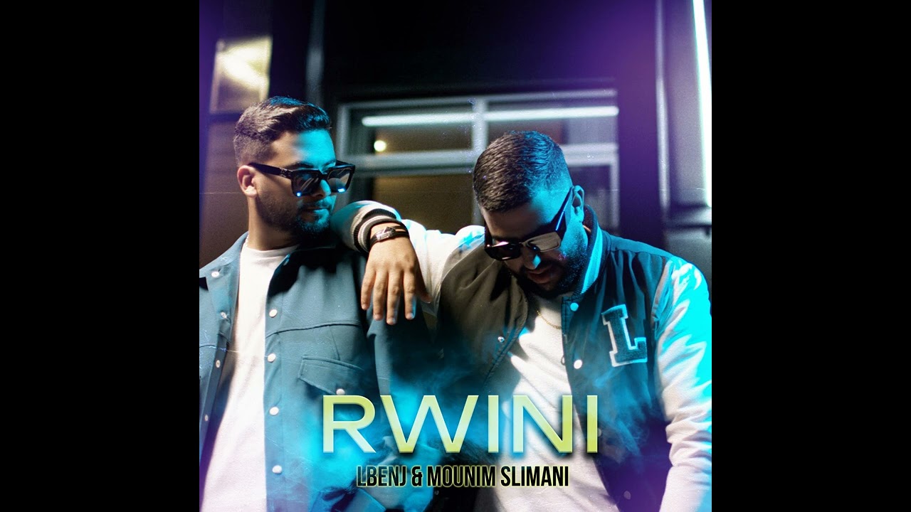 RWINI (feat. Mounim Slimani)