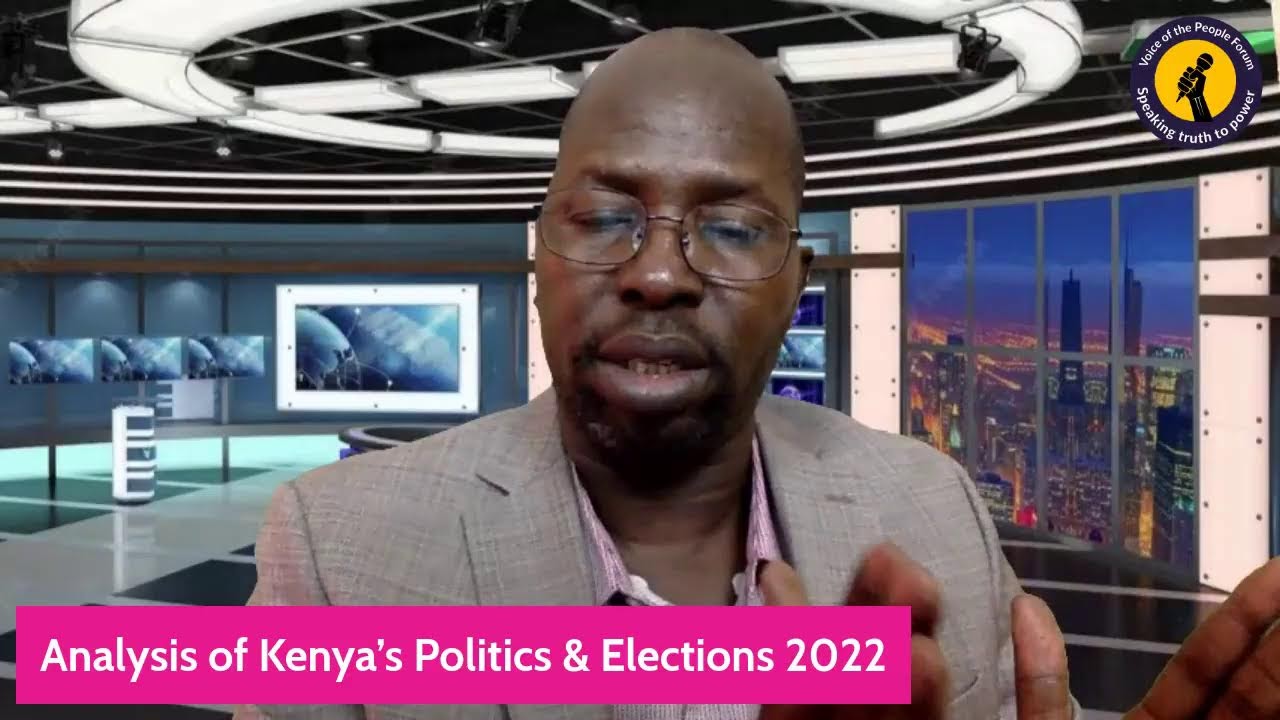 Analysis of Kenya&rsquo;s Politics & Elections 2022