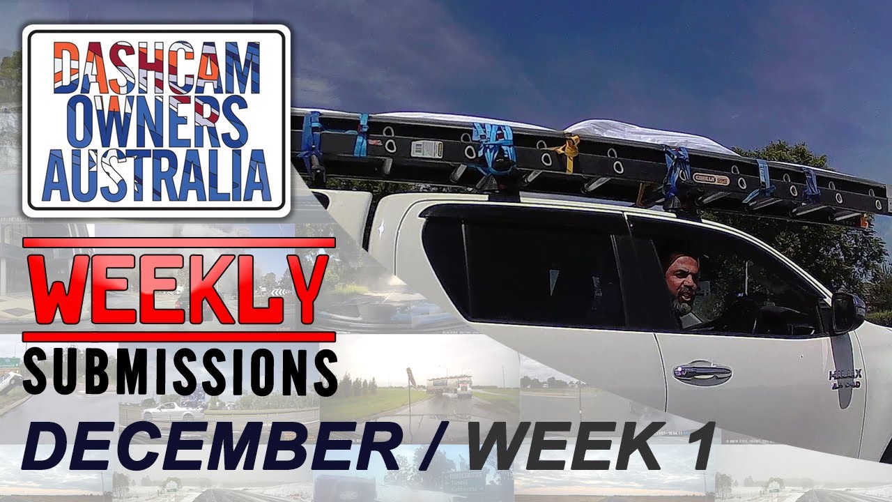 Dash Cam Owners Australia Weekly Submissions December Week 1