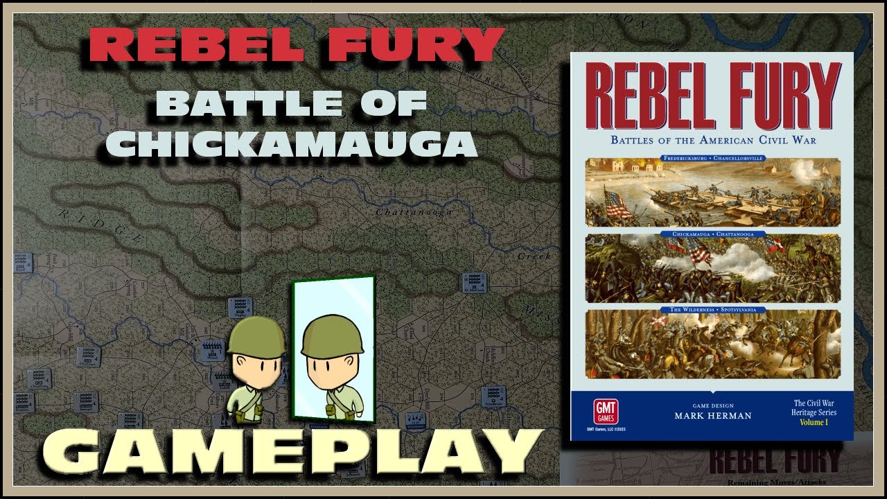 Rebel Fury - Chickamauga -Turn 1 Part 1