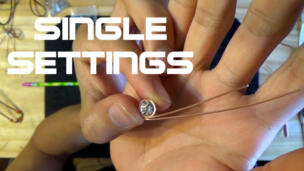 HOW TO : SINGLE STONE SETTINGS ( BEGINNER )