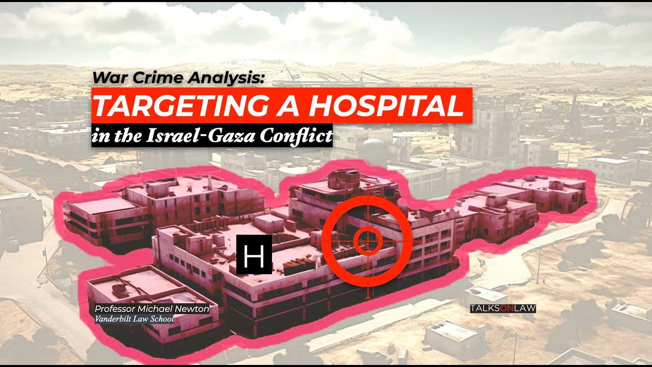 Law of War: Can Israel Target Hamas Fighters in a Hospital?