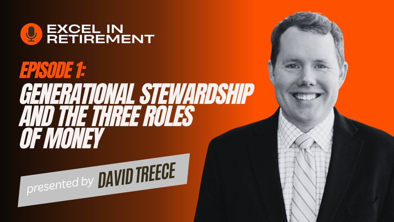 Episode 1 Generational Stewardship and The Three Roles of Money Part 1