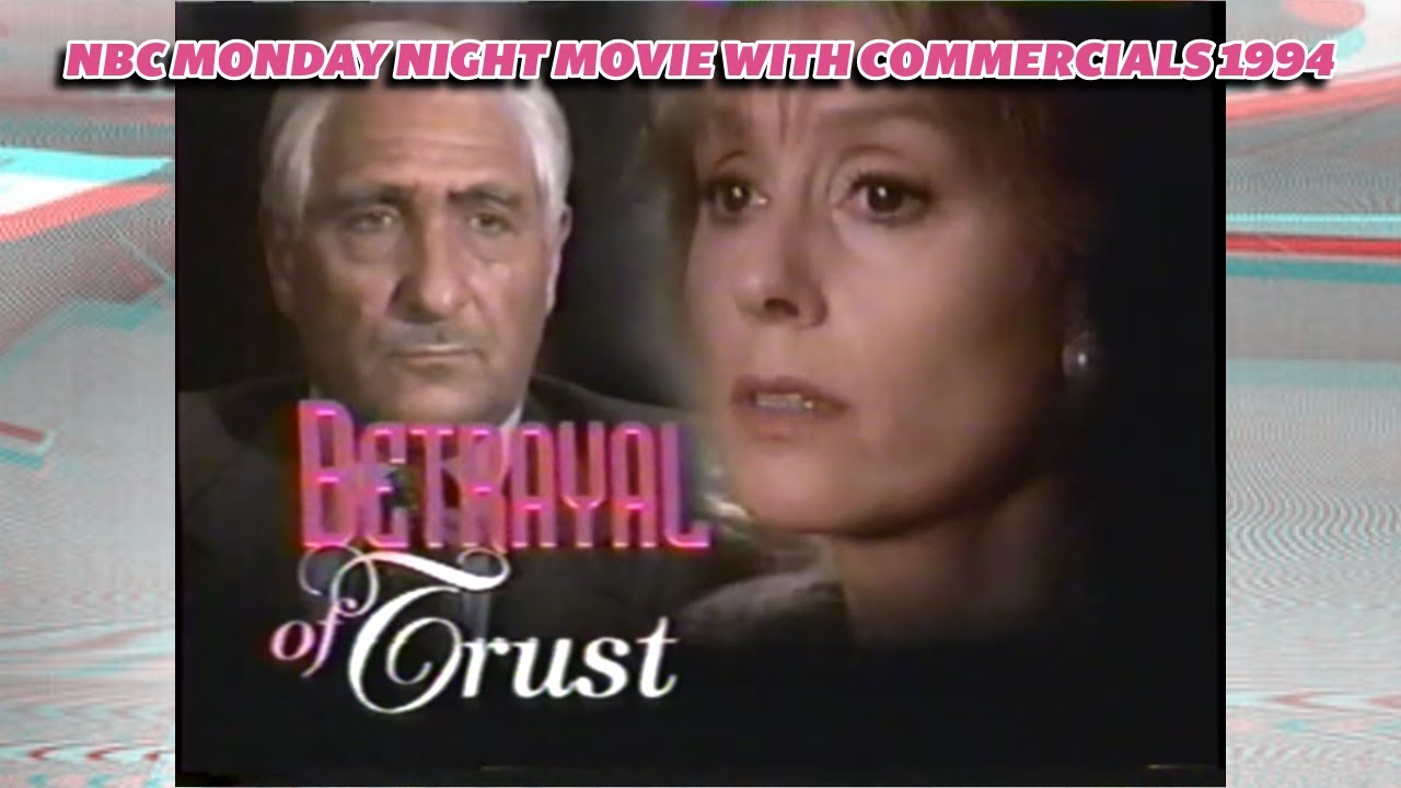 NBC Monday Night Movie: Betrayal of Trust 1994 with Commercials