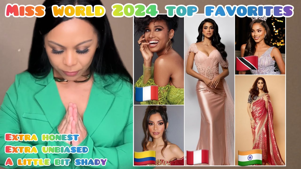 Miss World 2024 - In India !!!! Top 10 Favorites - Namaslay b*tch*s!!!!!