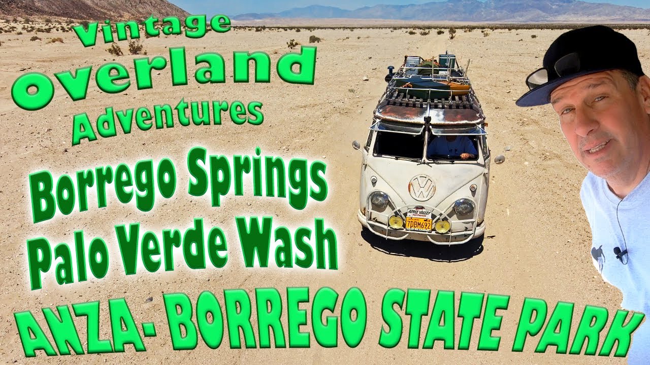 VW BUS Off-Road Adventure at Palo Verde Canyon Wash in the beautiful Anza-Borrego Desert State Park