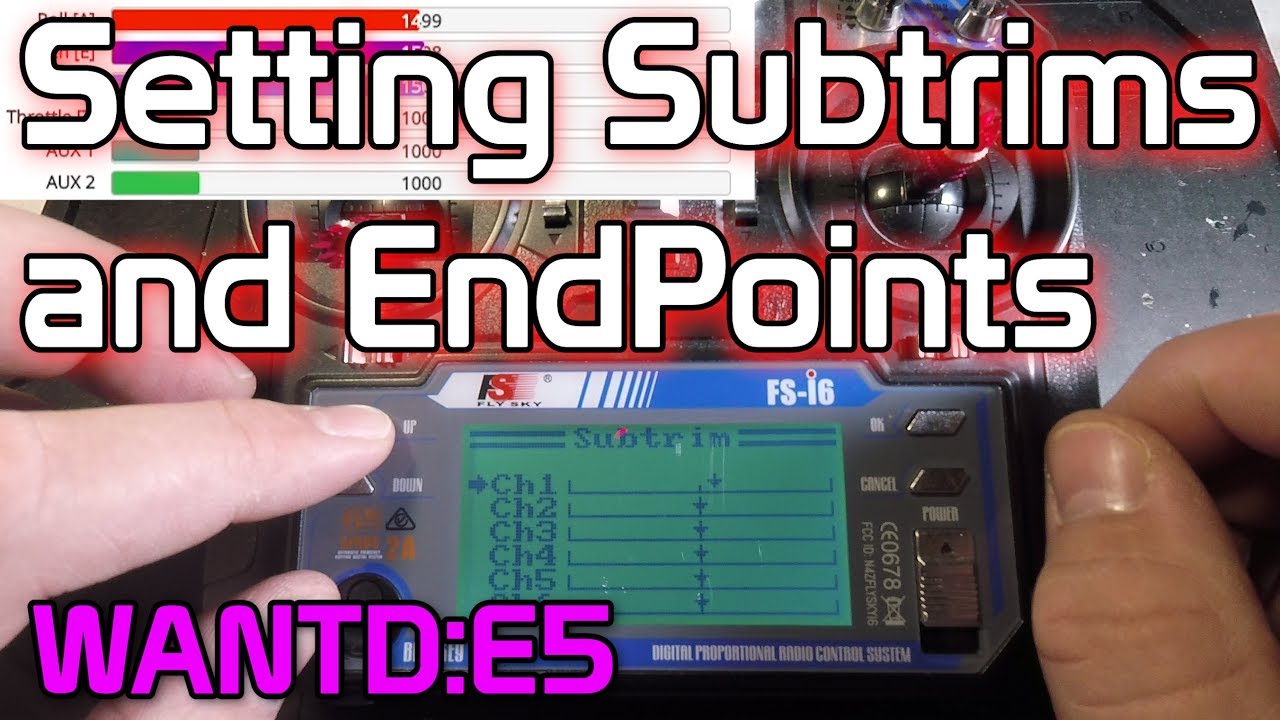 Setting Subtrim & Endpoints | Eachine Wizard | FS-i6 | WANTD:E5
